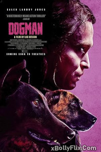 Dogman (2023) Dual Audio (ORG) [Hindi+English] Hollywood Hindi Dubbed Movie Download